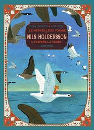 Le merveilleux voyage de Nils Holgersson à travers la Suède / images de Yvan Duque | Duque, Yvan. Illustrateur