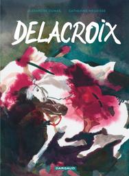 Delacroix / texte, Alexandre Dumas | Dumas, Alexandre - 1802-1870. Antécédent bibliographique