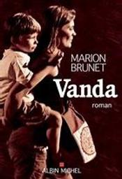 Vanda / De Marion Brunet | Brunet, Marion. Auteur