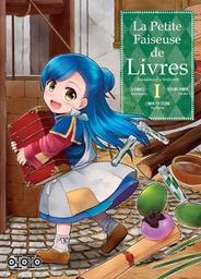 La petite faiseuse de livres : ascendance of a bookworm. 1 / scénario, Miya Kazuki | Kazuki, Miya. Auteur