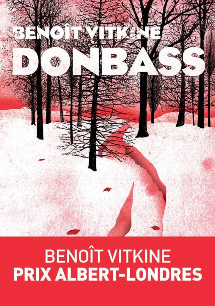 Donbass / De Benoît Vitkine | Vitkine, Benoît. Auteur