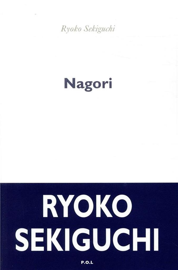 Nagori - la nostalgie de la saison qui vient de nous quitter / Sekiguchi ryoko | 