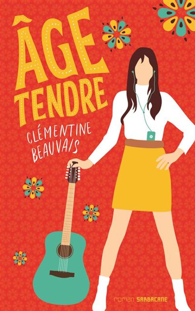 Âge tendre / Clémentine Beauvais | Beauvais, Clémentine (1989-....). Auteur