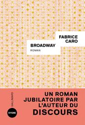 Broadway / De Fabcaro - Fabrice Caro | Caro, Fabrice. Auteur