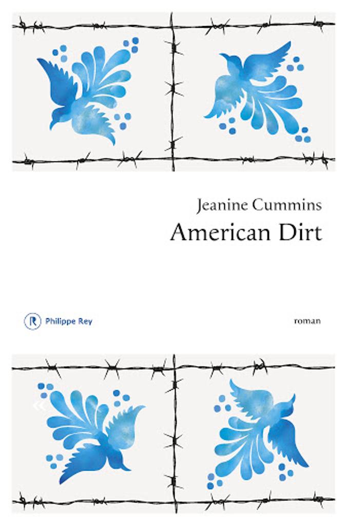 American dirt : roman / Jeanine Cummins | Cummins, Jeanine. Auteur