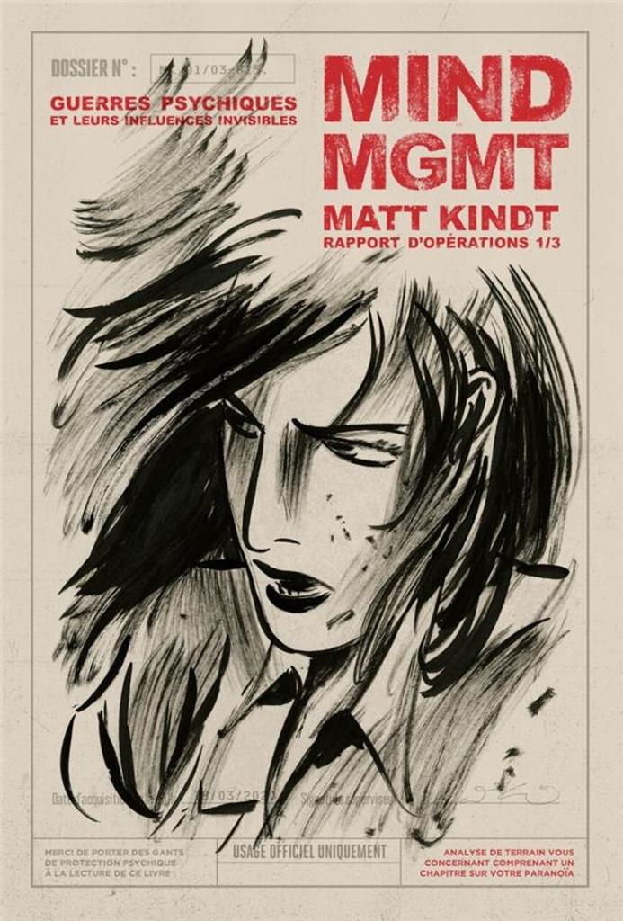 MIND MGMT Rapport d'opération 1/3 : guerres psychiques et leurs influences invisibles / supervision narrative, artistique et mentale Matt Kindt | Kindt, Matt (1973-....). Auteur