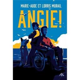 Angie ! / Lorris et Marie-Aude Murail | Murail, Lorris (1951-....). Auteur