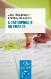 L'orthophonie en France / Jean-Marc Kremer, Emmanuelle Lederlé | Kremer, Jean-Marc. Auteur