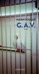 GAV / Marin Fouqué | Fouqué, Marin (1991-....). Auteur
