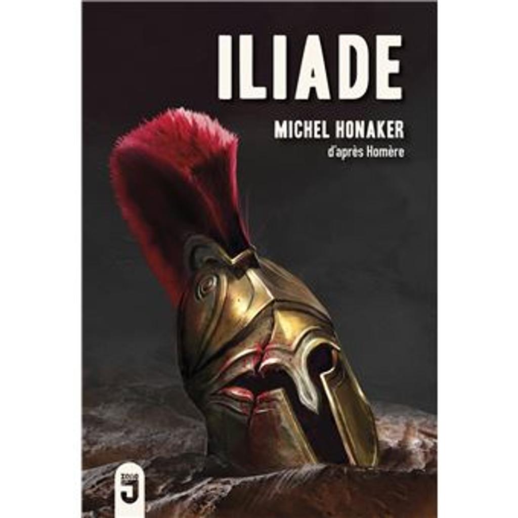 Iliade / Michel Honaker | Honaker, Michel (1958-....). Auteur