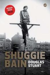 Shuggie Bain / Douglas Stuart | Stuart, Douglas (1976-..). Auteur