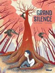 Grand silence / scénario, Théa Rojzman | Rojzman, Théa. Auteur