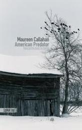 American predator / Maureen Callahan | Callahan, Maureen (19..-..). Auteur
