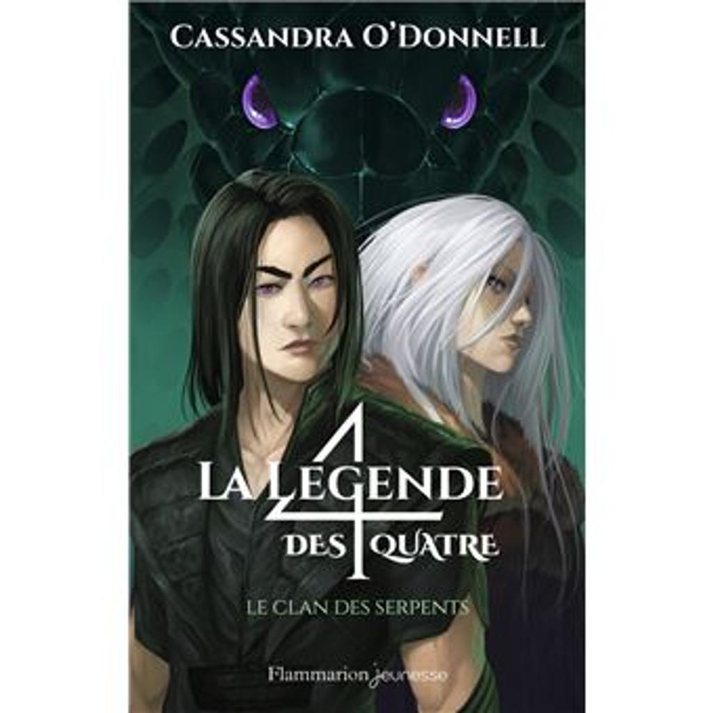 La légende des quatre. 3, Le clan des serpents / Cassandra O'Donnell | 