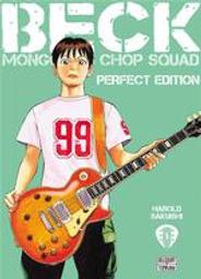 Beck : Perfect Edition. 01 / Harold Sakuishi | Sakuishi, Harorudo (1969-....). Auteur