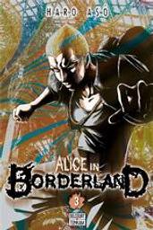Alice in Borderland. 03 / Haro Asô | Asō, Haro (1980-....). Auteur