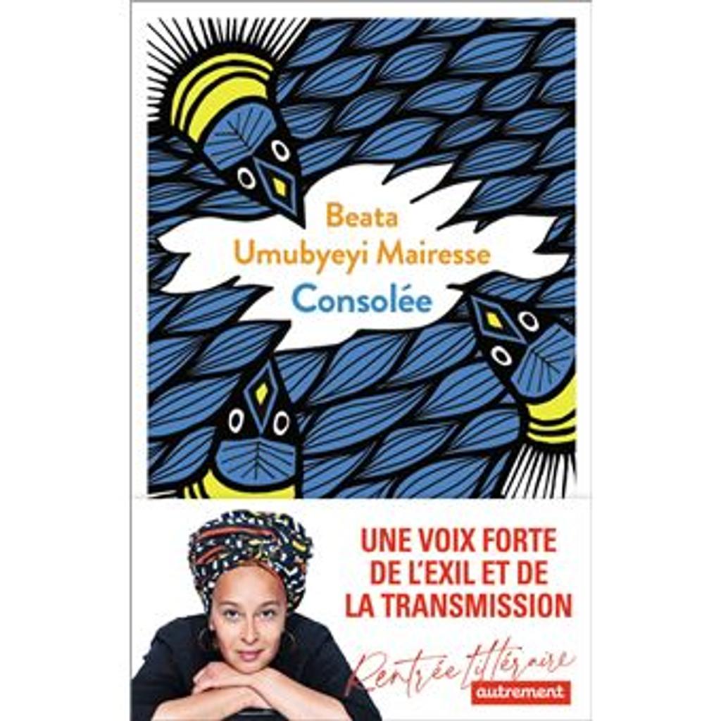 Consolée / Beata Umubyeyi Mairesse | Umubyeyi-Mairesse, Beata (1979-..). Auteur
