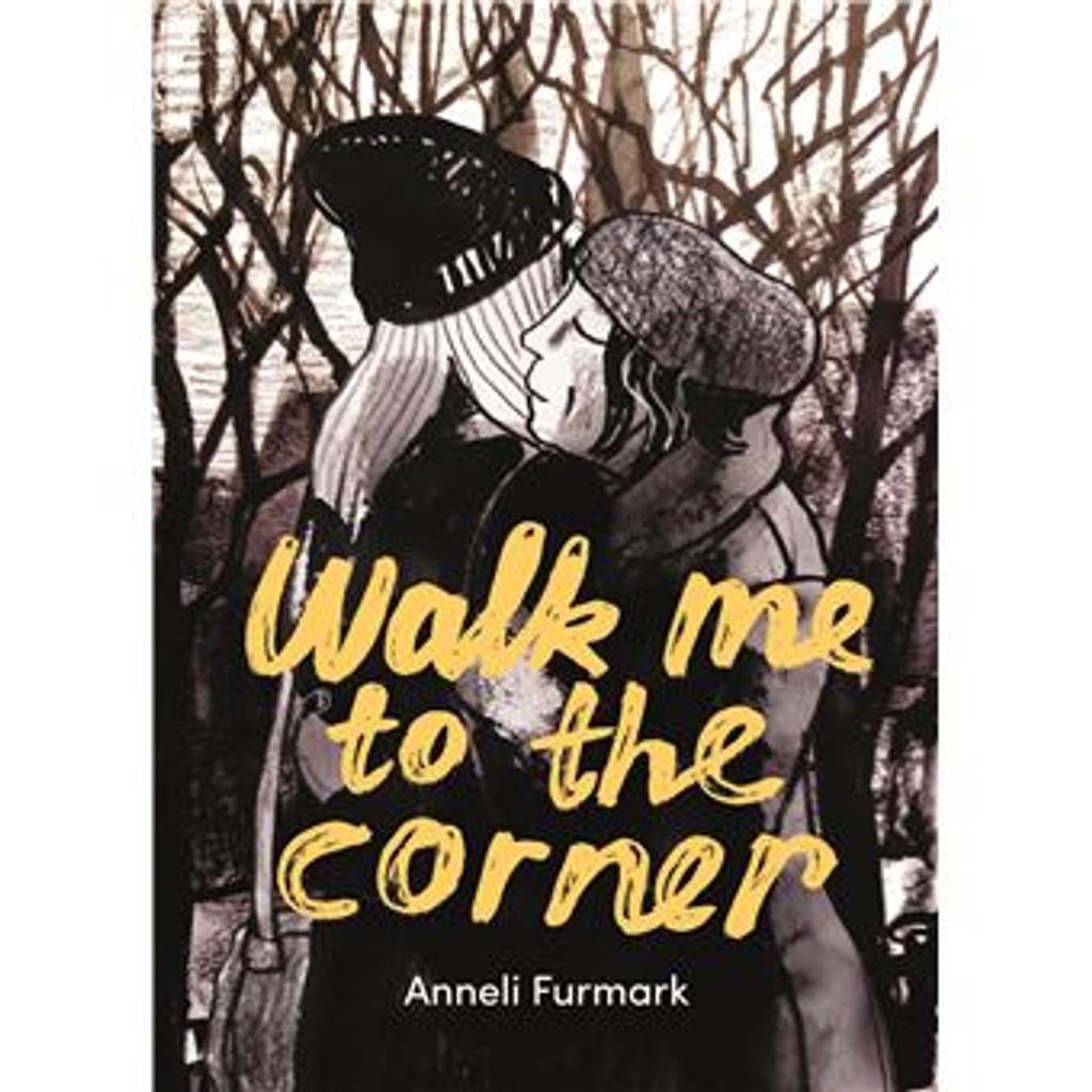 Walk me to the corner / Anneli Furmark | 