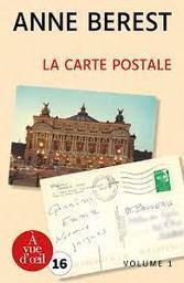 La carte postale : roman. 2 / Anne Berest | Berest, Anne (1979-....). Auteur