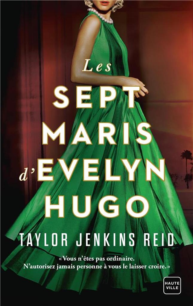 Les Sept Maris d'Evelyn Hugo / De Taylor Jenkins Reid | Jenkins Reid, Taylor. Auteur
