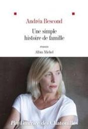 Une simple histoire de famille / Andréa Bescond | Bescond, Andréa (19..-..). Auteur