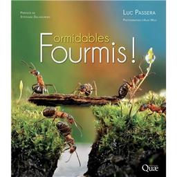 Formidables fourmis ! / Luc Passera | Passera, Luc (1939-....). Auteur
