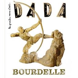 Bourdelle (revue DADA 274) / COLLECTIF, Antoine ULLMANN | Collectif, Antoine ULLMANN