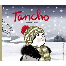 Tancho / Luciano Lozano | Lozano, Luciano (1969-....). Auteur