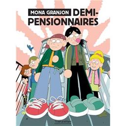 Demi-pensionnaires / De Mona Granjon | 