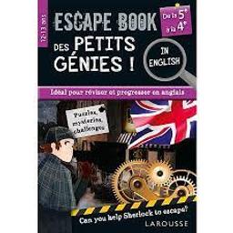 Escape book des petits génies ! : in english : 5e-4e : révise ton anglais en menant l'enquête ! / Gilles Saint-Martin | Saint-Martin, Gilles (1973-....). Auteur