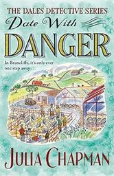Date with danger / Julia Chapman | Chapman, Julia (19..-..). Auteur