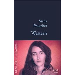 Western / Maria Pourchet | Pourchet, Maria (1980-....). Auteur