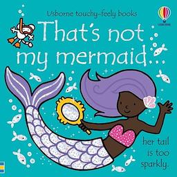that's not my mermaid / Fiona Watt | Watt, Fiona. Auteur