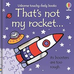 that's not my rocket / Fiona Watt | Watt, Fiona. Auteur