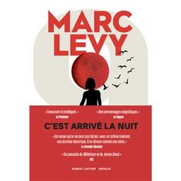 C'est arrivé la nuit : 1 / Marc Levy | Levy, Marc (1961-....) - Romancier, rendu célèbre par son premier roman Et. Auteur