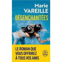 Désenchantées / Marie Vareille | Vareille, Marie (1986?-....). Auteur