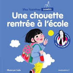 Une chouette rentrée à l'école | Cao, Marie. Auteur