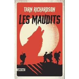 Les Maudits / De Tarn Richardson, Traduit par Charles Bonnot, Sigolène Vivier | Richardson, Tarn. Auteur