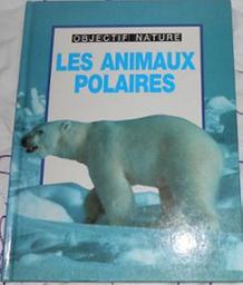 Les Animaux polaires | Bender, Lionel