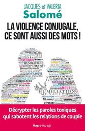 La violence conjugale, ce sont aussi des mots ! / Salomé, Jacques | Salomé, Jacques