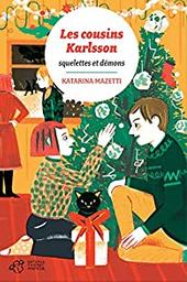 Les cousins karlsson tome 10 - squelettes et demons / Mazetti katarina | 