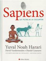 Sapiens 2: Les piliers de la civilisation / Yuval Noah Harari | Harari, Yuval Noah (1976-....). Auteur