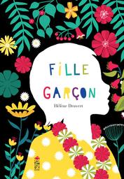 Fille, garçon / Hélène Druvert | Druvert, Hélène. Auteur