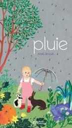 Pluie / Anaïs Brunet | Brunet, Anaïs (1984-....). Auteur