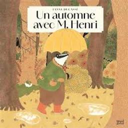 Un automne avec M. Henri / Fanny Ducassé | Ducassé, Fanny. Auteur