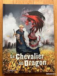 Le chevalier au dragon / Emanuele Arioli, Emiliano Tanzillo | 