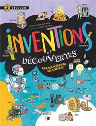 Inventions et découvertes : Une encyclopédie des sciences | 