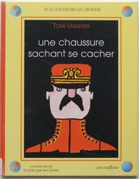 Chaussure sachant se cacher (Une) | Ungerer, Tomi